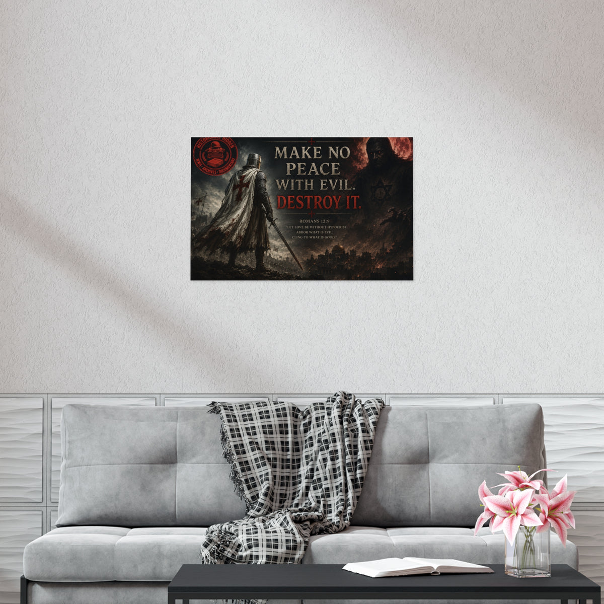 Christian Motivational Poster — "Make No Peace With Evil. Destroy It."
