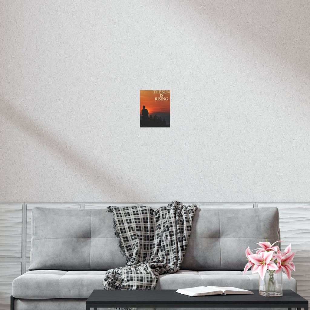 The Sun Is Rising Poster — Sunset Silhouette Wall Art