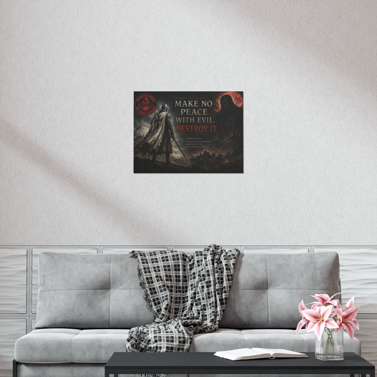 Christian Motivational Poster — "Make No Peace With Evil. Destroy It."