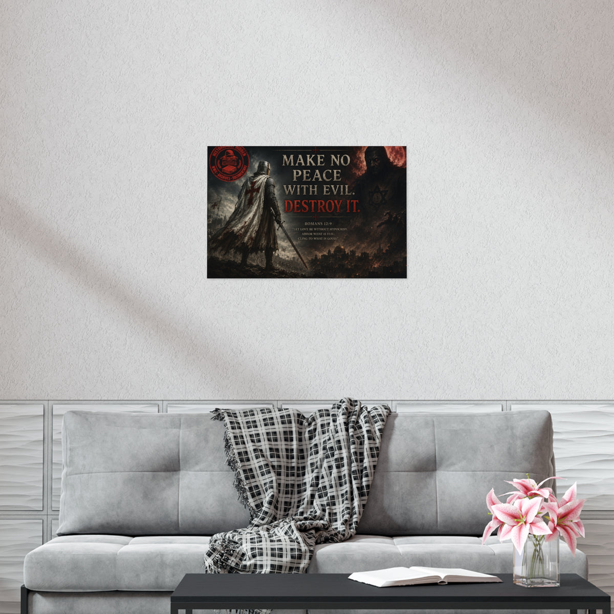 Christian Motivational Poster — "Make No Peace With Evil. Destroy It."